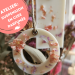 Atelier "Suspension fleurie parfumée"